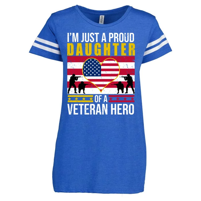 I'm Just A Proud Daughter Of A Veteran Hero Enza Ladies Jersey Football T-Shirt