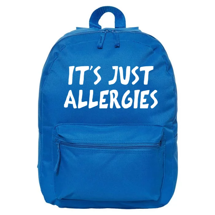 It's Just Allergies Gift 16 in Basic Backpack