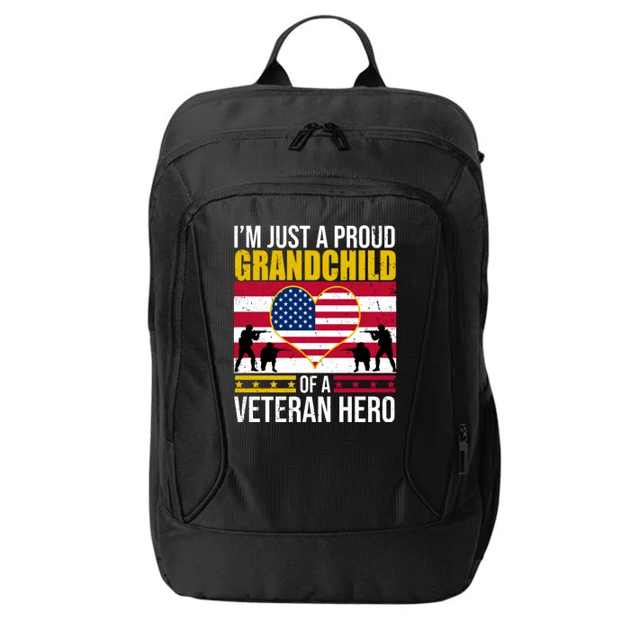 I'm Just A Proud Grandchild Of A Veteran Hero City Backpack