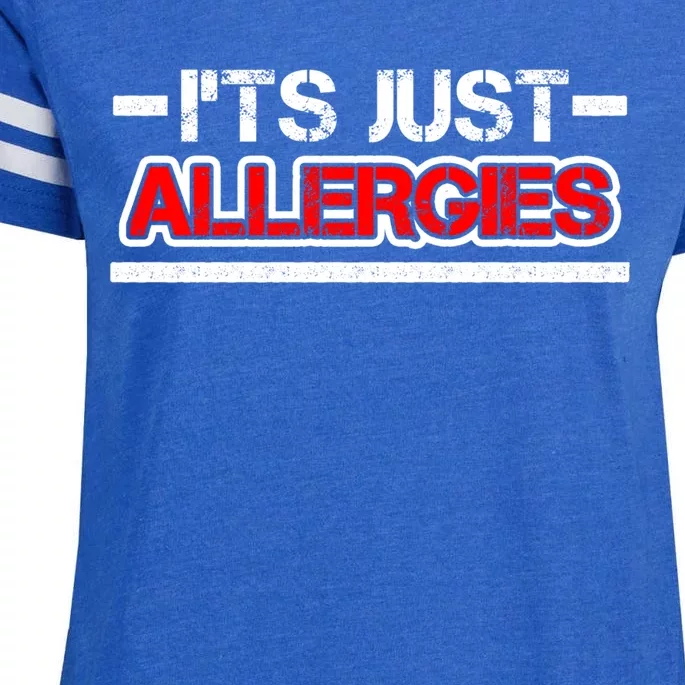 It´s Just Allergies Funny Illness Virus Clinic Health Doctor Gift Enza Ladies Jersey Football T-Shirt