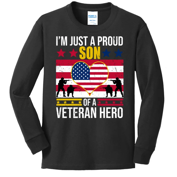 I'm Just A Proud Son Of A Veteran Hero Kids Long Sleeve Shirt