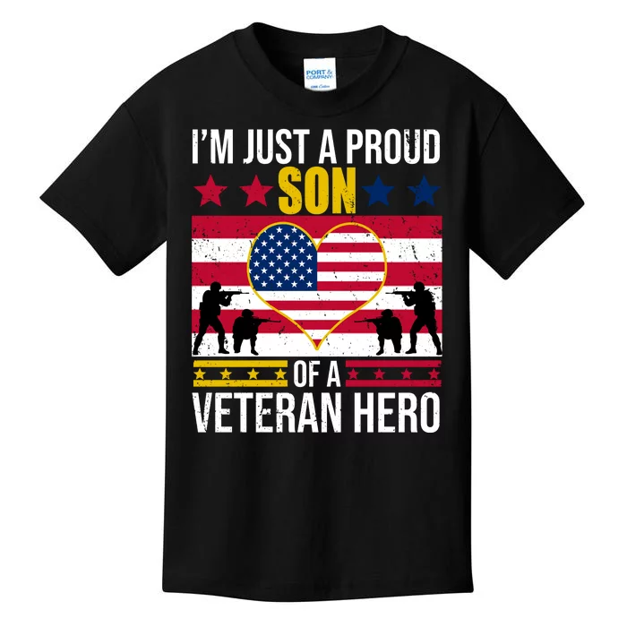 I'm Just A Proud Son Of A Veteran Hero Kids T-Shirt