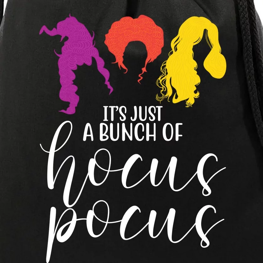 It's Just A Bunch Of Hocus Pocus Witches Drawstring Bag