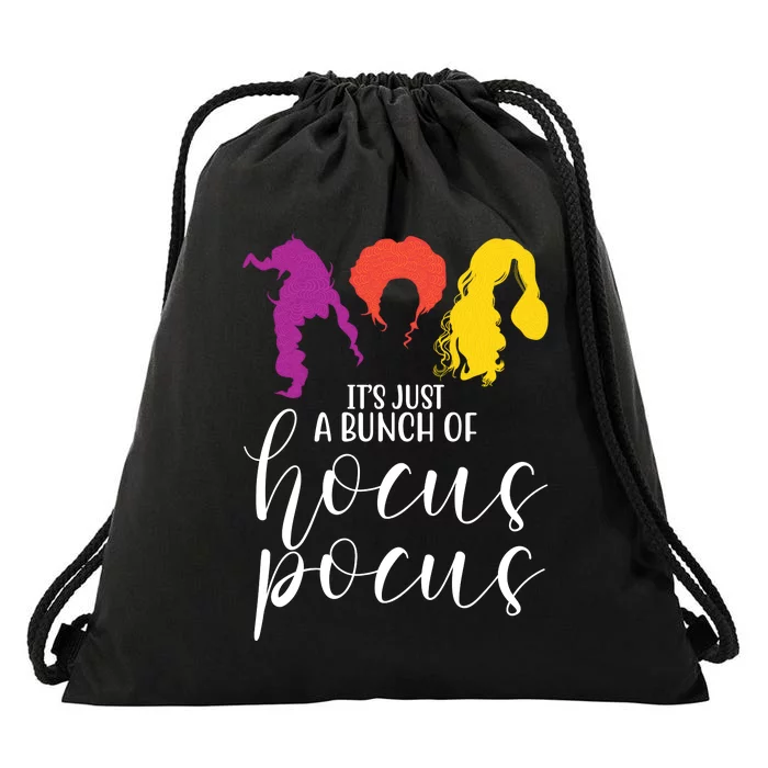 It's Just A Bunch Of Hocus Pocus Witches Drawstring Bag