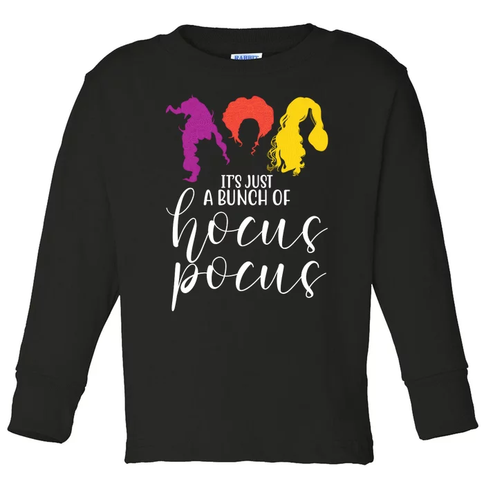 It's Just A Bunch Of Hocus Pocus Witches Toddler Long Sleeve Shirt