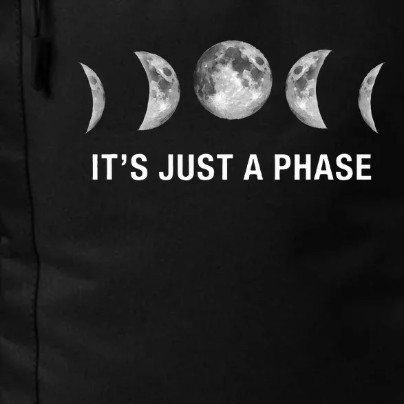 ItS Just A Phase Moon Phases Daily Commute Backpack