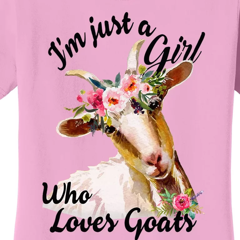 IM Just A Girl Who Loves Goats Cute Goats Lovers Women's T-Shirt