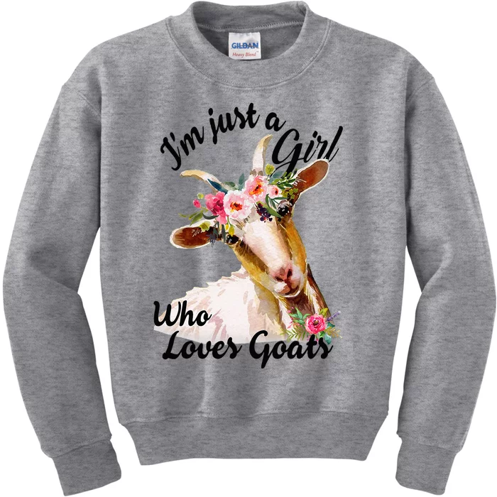 IM Just A Girl Who Loves Goats Cute Goats Lovers Kids Sweatshirt