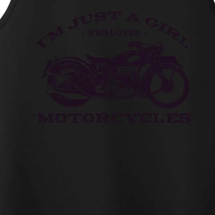 I'm Just A Girl Who Loves Motorcycles Performance Tank