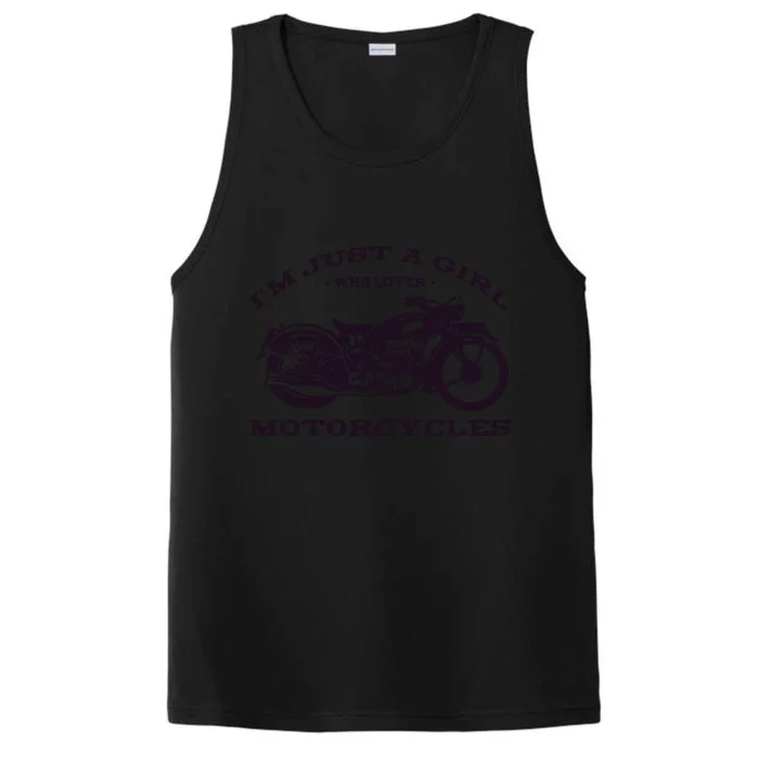 I'm Just A Girl Who Loves Motorcycles Performance Tank