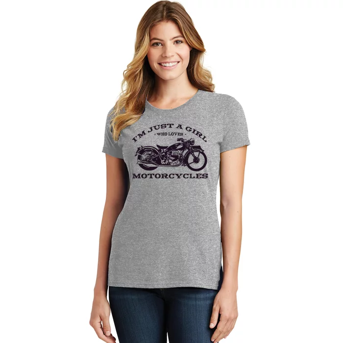 I'm Just A Girl Who Loves Motorcycles Women's T-Shirt