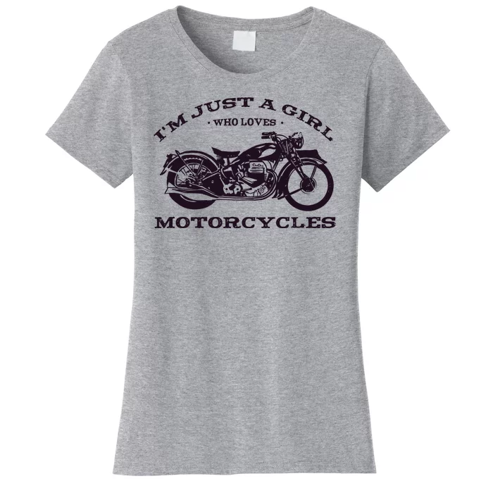 I'm Just A Girl Who Loves Motorcycles Women's T-Shirt