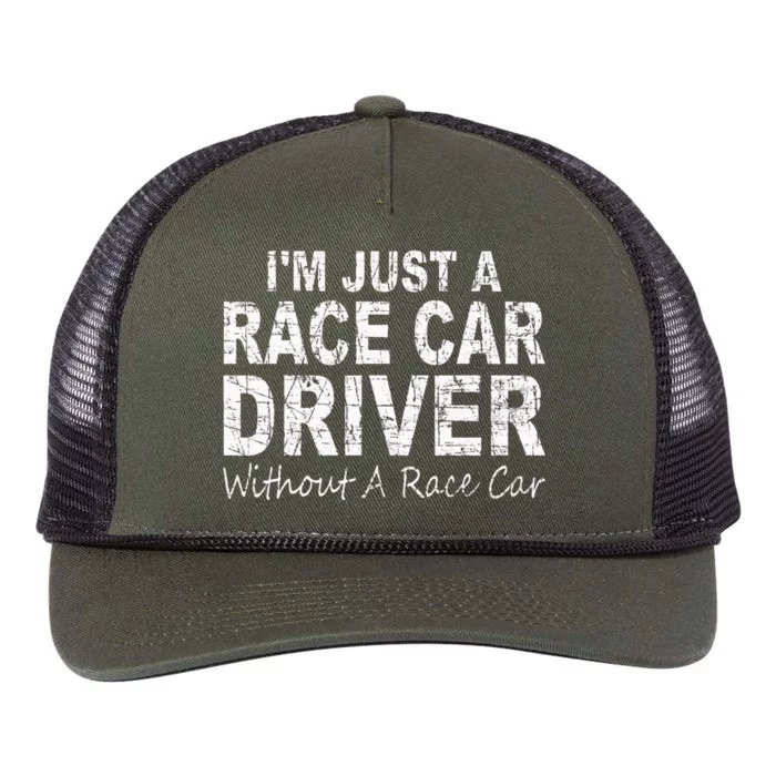 IM Just A Race Car Driver Without A Race Car Saying Retro Rope Trucker Hat Cap