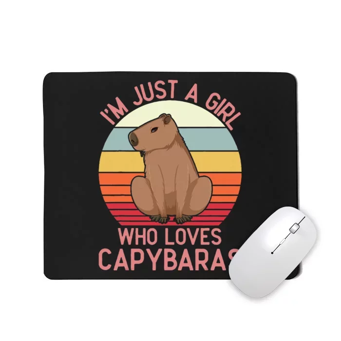 IM Just A Girl Who Loves Capybaras Respect Capybara Mousepad