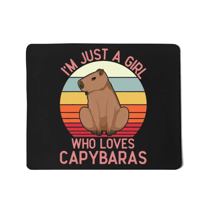 IM Just A Girl Who Loves Capybaras Respect Capybara Mousepad