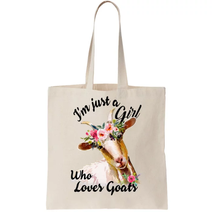 IM Just A Girl Who Loves Goats Cute Goats Lovers Famers Tote Bag