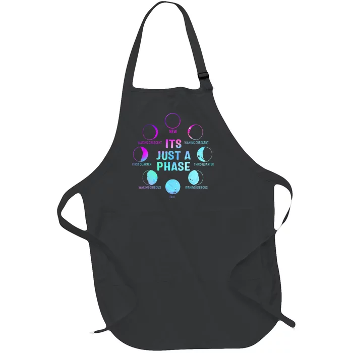 Its Just A Phase Celestial Moon Lunar Cycle Astronomy Full-Length Apron With Pocket