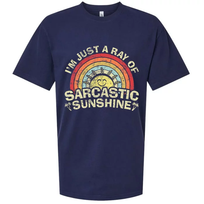 Im Just A Ray Of Sarcastic Sunshine Novelty Humor Sarcastic Sueded Cloud Jersey T-Shirt