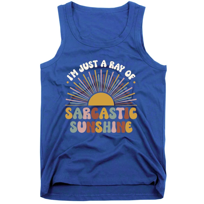 IM Just A Ray Of Sarcastic Sunshine Humor Sarcastic Great Gift Tank Top