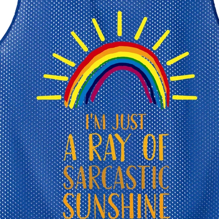 IM Just A Ray Of Sarcastic Sunshine Humor Sarcastic Funny Gift Mesh Reversible Basketball Jersey Tank