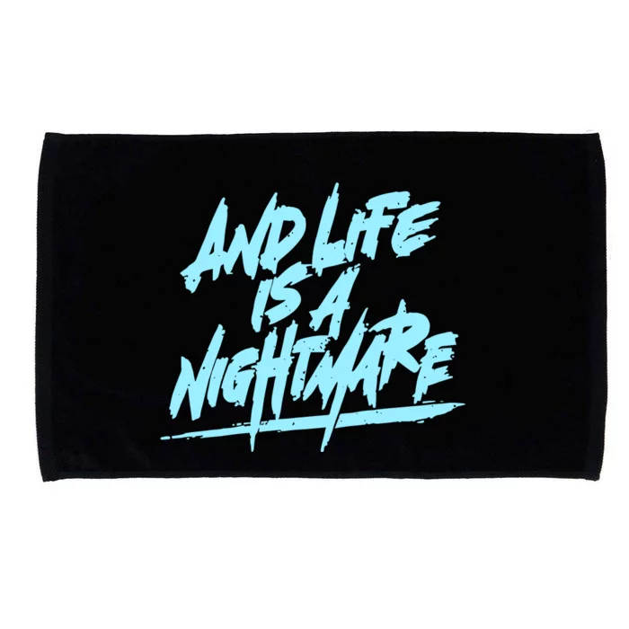 Im Just A An Adult And Life Is A Nightmare Microfiber Hand Towel