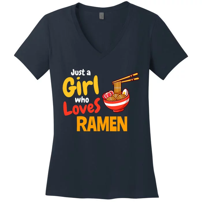 IM Just A Girl Who Loves Ra Cute Noodle Foodie Women's V-Neck T-Shirt