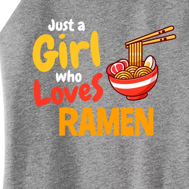 IM Just A Girl Who Loves Ra Cute Noodle Foodie Women’s Perfect Tri Rocker Tank