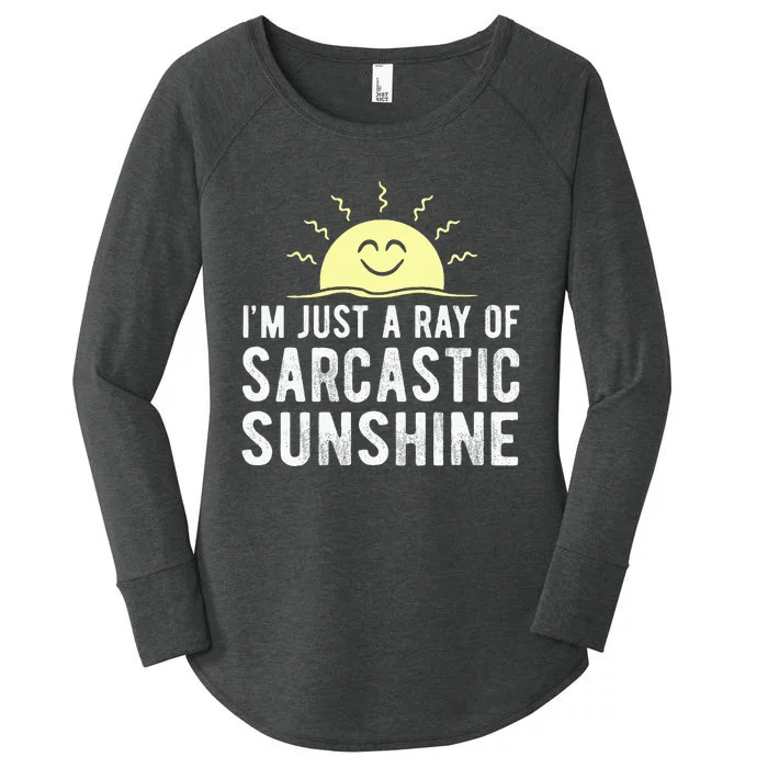 I’m Just A Ray Of Sarcastic Sunshine Funny Sarcastic Saying Women's Perfect Tri Tunic Long Sleeve Shirt