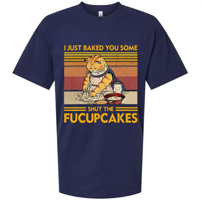 I Just Baked You Some Shut The Fucupcakes Sueded Cloud Jersey T-Shirt