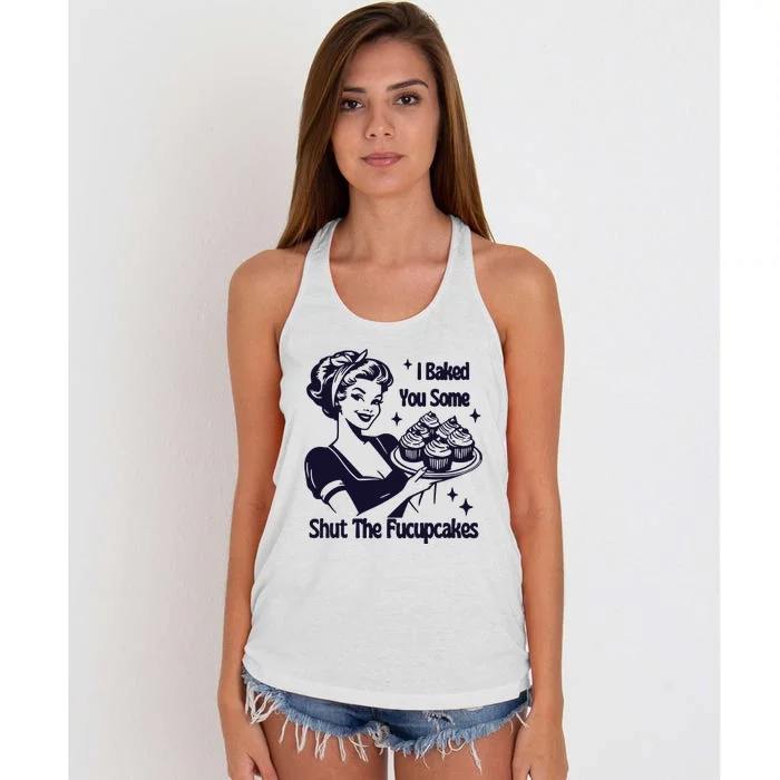 I Just Baked You Some Shut The Fucupcakes Women's Knotted Racerback Tank