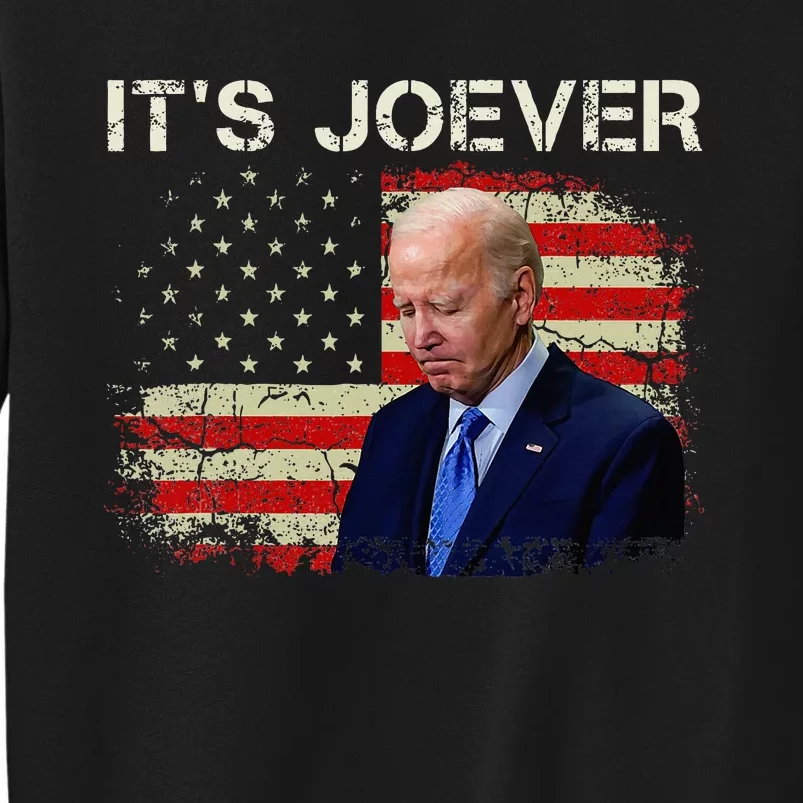 ItS Joever Biden Biden Has Quit The Race For President Sweatshirt