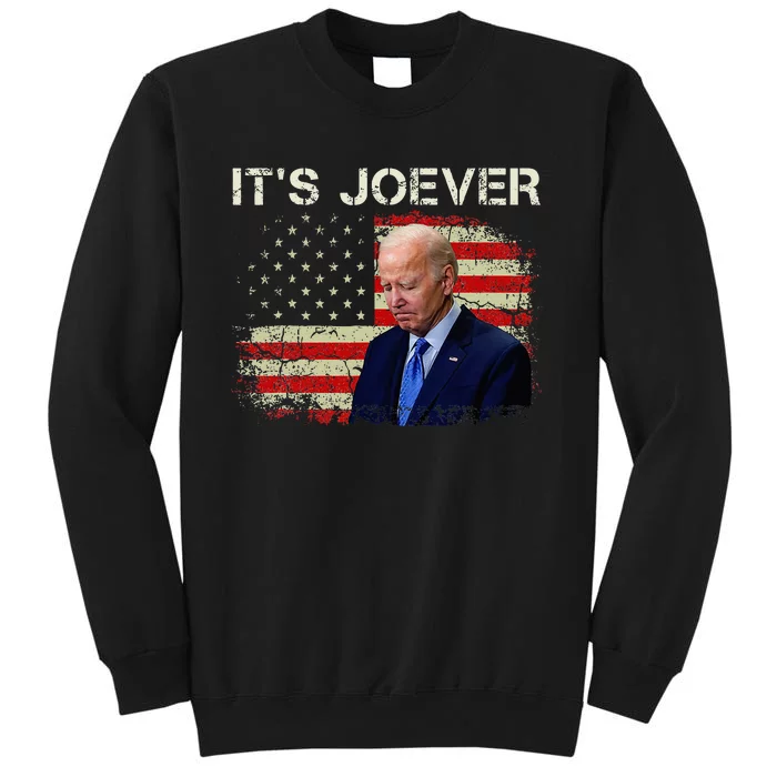 ItS Joever Biden Biden Has Quit The Race For President Sweatshirt