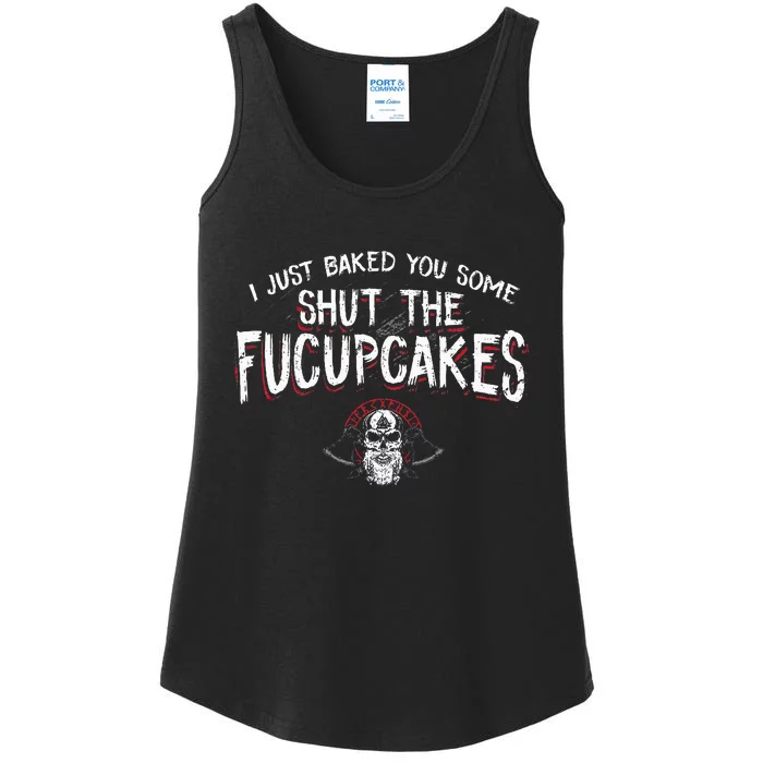 I Just Baked You Some Shut The Fucupcakes Viking Ladies Essential Tank