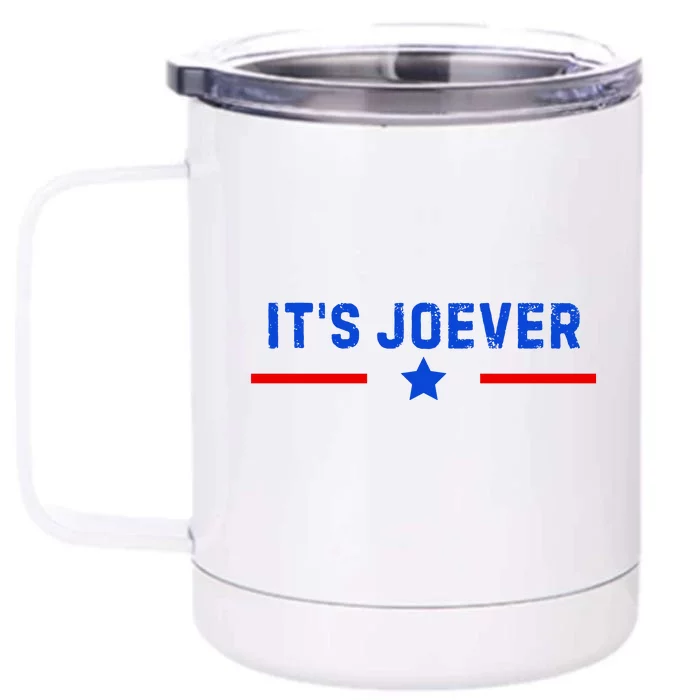 ItS Joever Biden Funny Political Meme Front & Back 12oz Stainless Steel Tumbler Cup