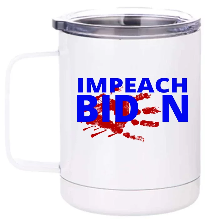 Impeach Joe Biden Bloody Handprint Front & Back 12oz Stainless Steel Tumbler Cup