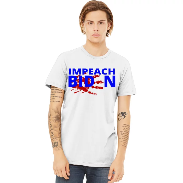 Impeach Joe Biden Bloody Handprint Premium T-Shirt