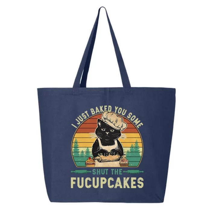 I Just Baked You Some Shut The Fucupcakes Vintage Retro Cat 25L Jumbo Tote