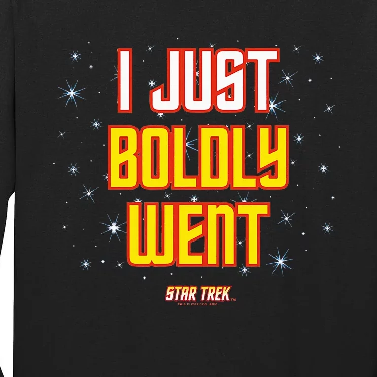 I Just Boldly Went Tall Long Sleeve T-Shirt