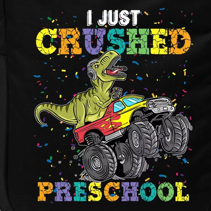 I Just Crushed PreSchool Dinosaur TRex Gaming Monster Truck Impact Tech Backpack