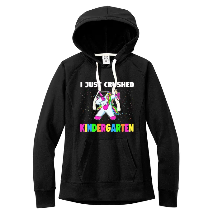 I just crushed Kindergarten Graduation Unicorn Women's Fleece Hoodie