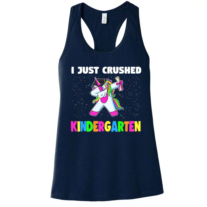 I just crushed Kindergarten Graduation Unicorn Women's Racerback Tank