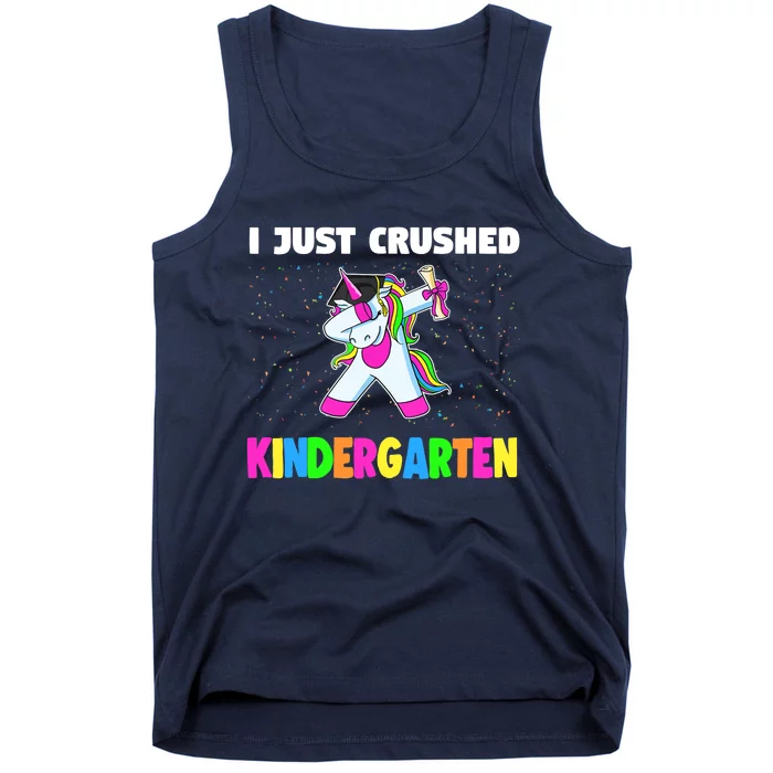 I just crushed Kindergarten Graduation Unicorn Tank Top