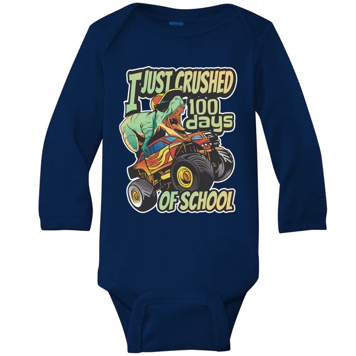 I Just Crushed 100 Days Of School Gift Monster Truck And Tgiftrex Gift Baby Long Sleeve Bodysuit