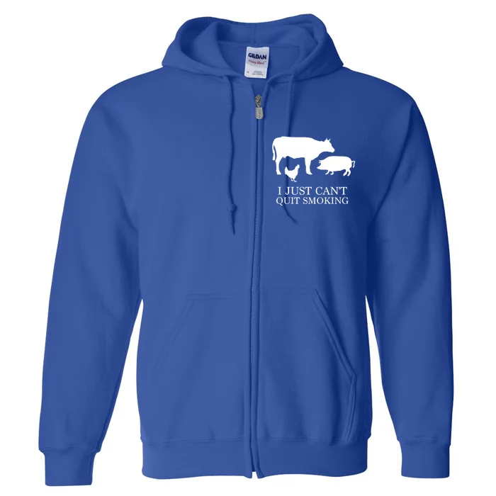 I Just Can't Quit Smoking! Bargiftbgiftque Hot And Smokey! Full Zip Hoodie