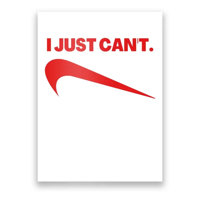 I Just Can't Funny Parody Poster