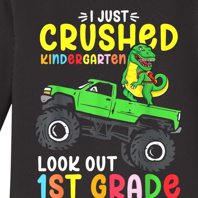 I Just Crushed Kindergarten Look Out First Grade Dinosaur Baby Long Sleeve Bodysuit