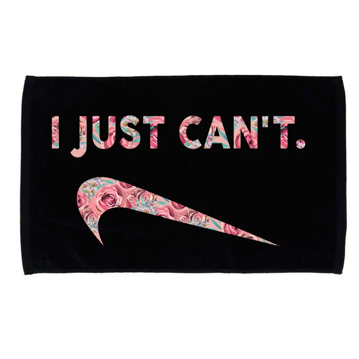 I Just Can't Funny Parody Floral Gift Microfiber Hand Towel