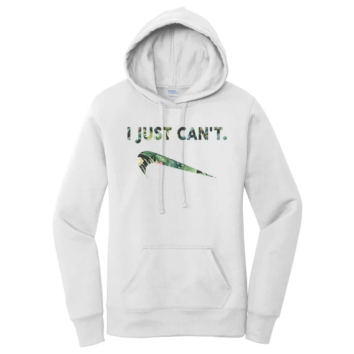 I Just Can't Funny Parody Floral Aloha Women's Pullover Hoodie