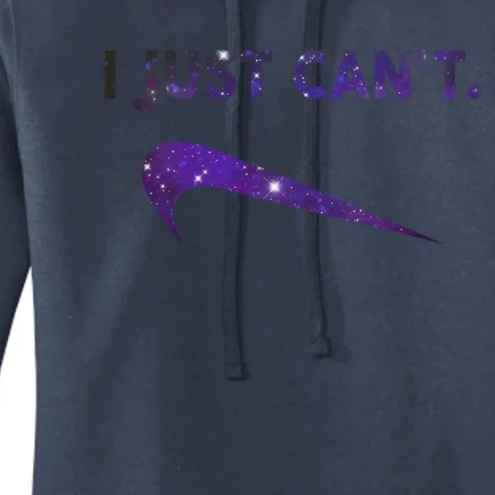 I Just Can't Funny Parody Galaxy Women's Pullover Hoodie