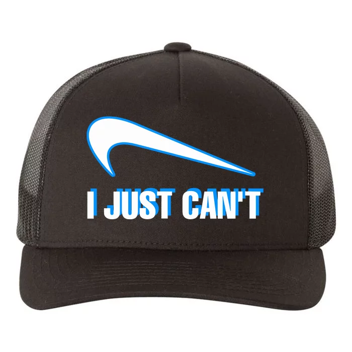 I Just Cant Yupoong Adult 5-Panel Trucker Hat